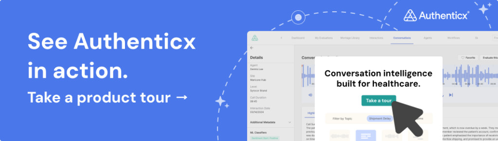 Blue banner with white text that reads: See Authenticx in action. Take a product tour. The right side shows the Authenticx logo and a software interface with a pop-up that says Conversation intelligence built for healthcare and a large cursor pointing to a Take a tour button.