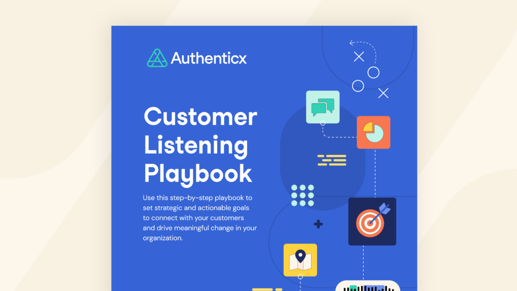 Customer Listening Playbook | Authenticx