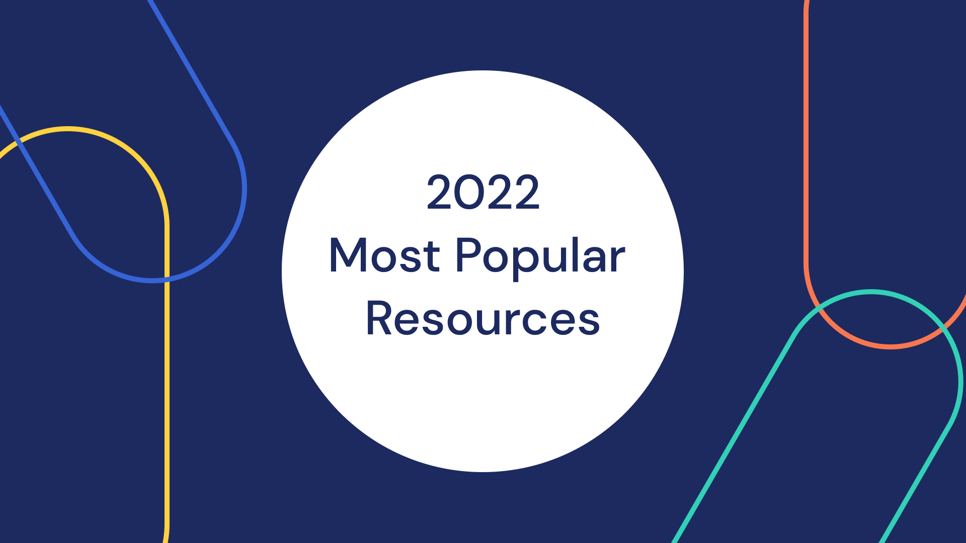 2022 | Most Popular Healthcare Resources from Authenticx | Authenticx