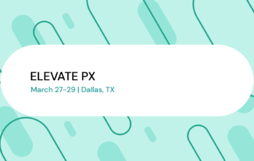 ELEVATE PX 2023 | Authenticx