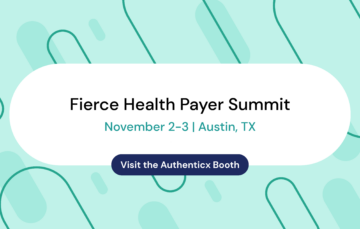 Q4-23 Fierce Health Payer Summit | Authenticx