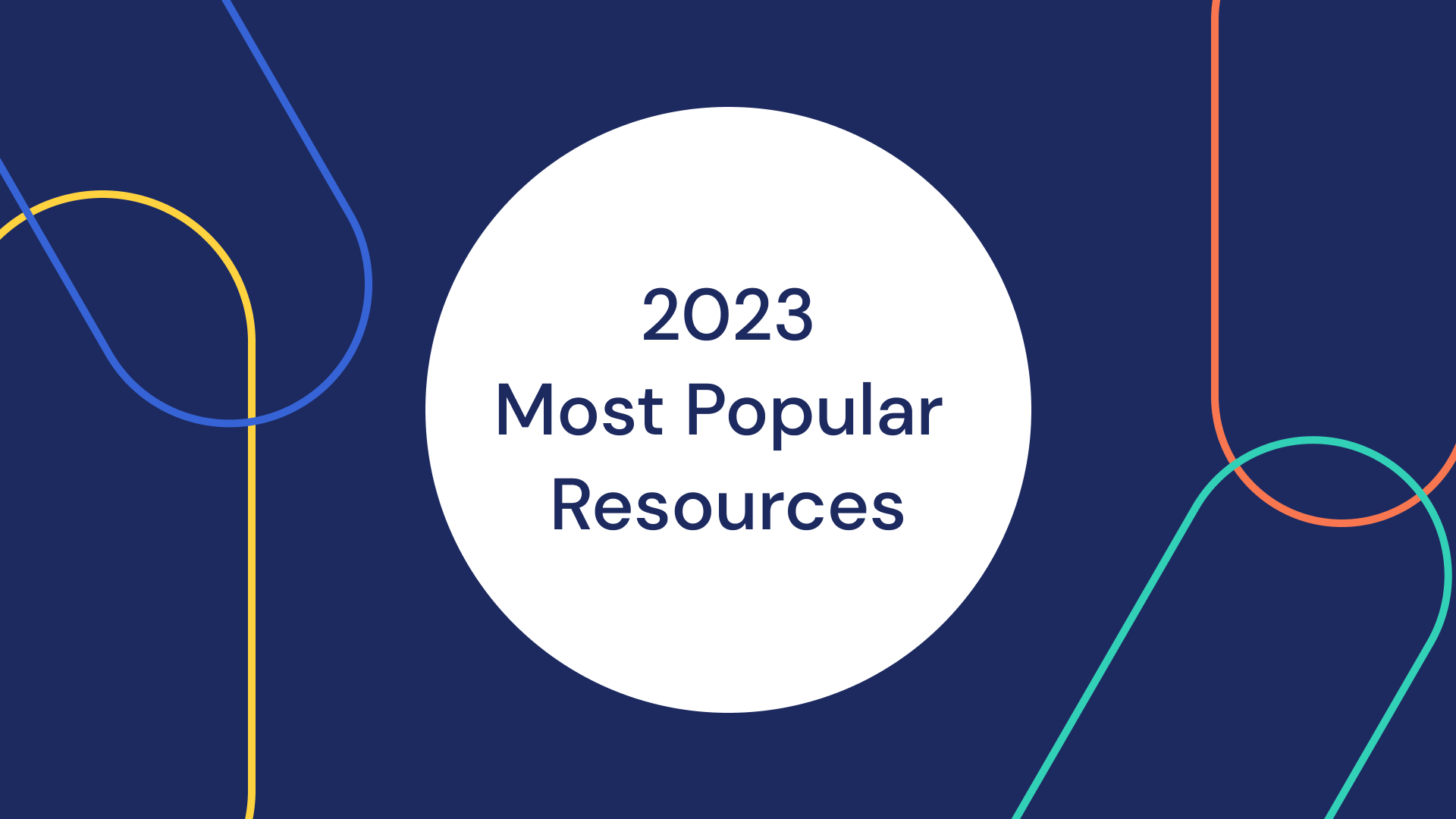 2023 | Most Popular Healthcare Resources from Authenticx | Authenticx