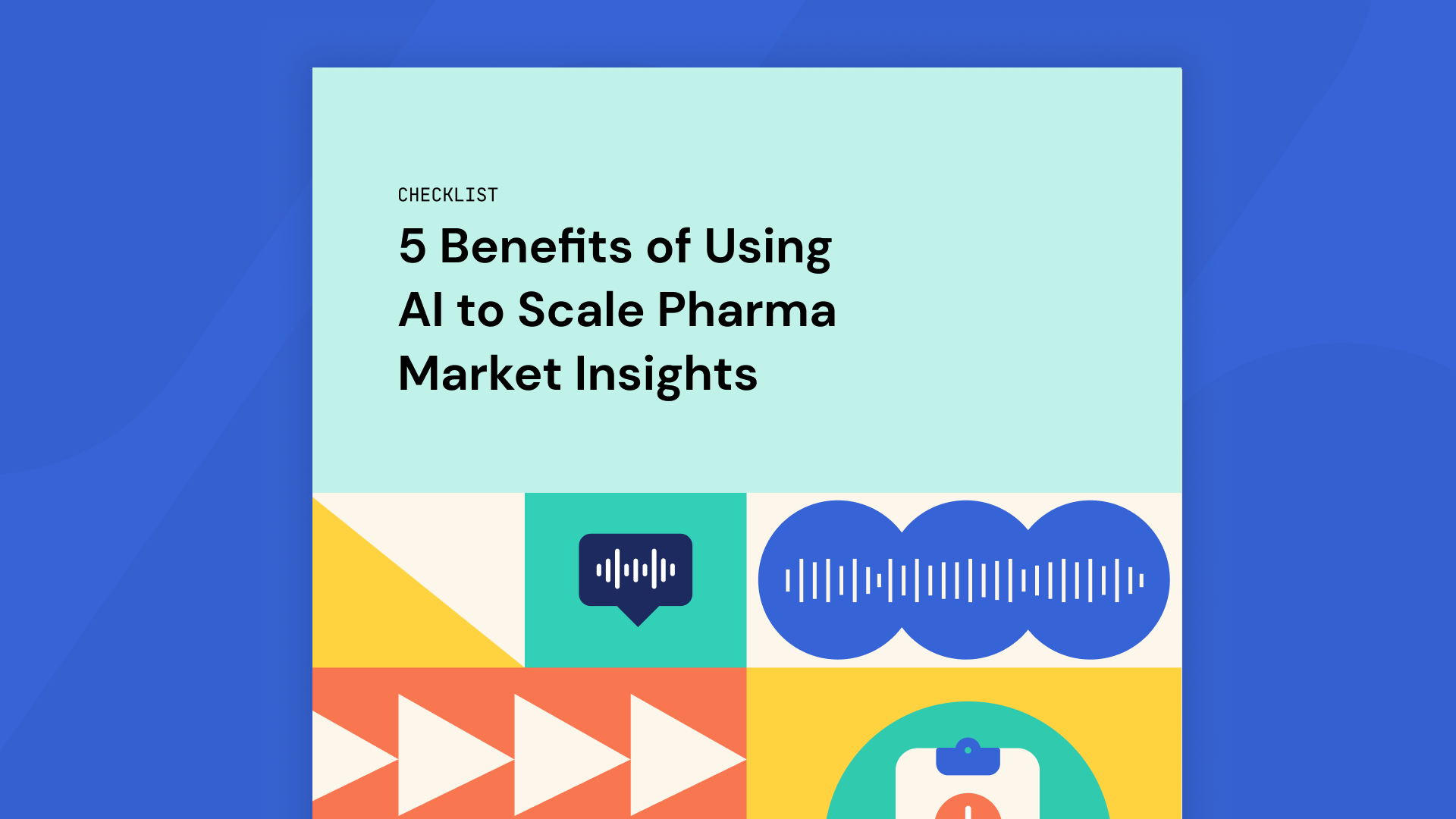 Checklist | 5 Benefits of Using AI to Scale Pharma Market Insights