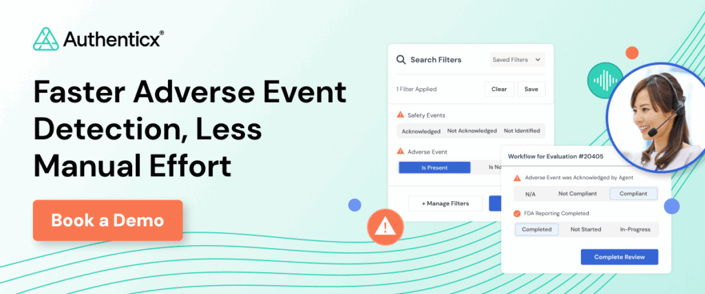 Book a Demo to see Authenticx's Compliance and Safety Solution!